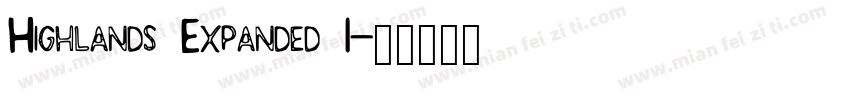 Highlands Expanded I字体转换